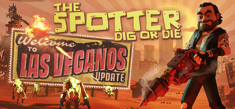 丧尸末世：地底全是财，挖宝造炮台（The Spotter Dig or Die）v1.1 免安装中文版 封面