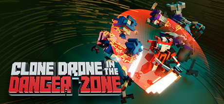 机器人角斗场（Clone Drone in the Danger Zone）v1.9.0.116 免安装中文版下载 封面